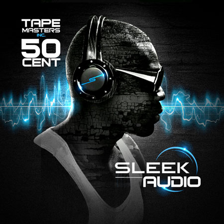 50 Cent - Sleek Audio-2011